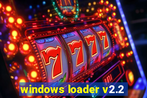 windows loader v2.2